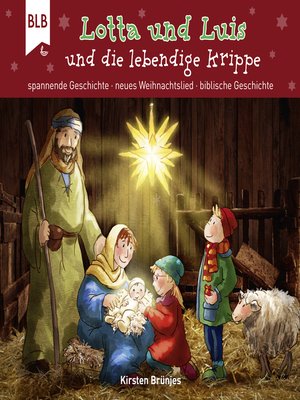 cover image of Lotta und Luis und die lebendige Krippe